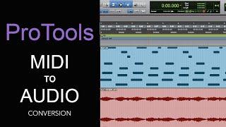 ProTools MIDI to Audio Conversion | How To Convert MIDI to AUDIO 2 Ways