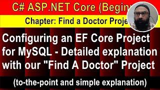 Configuring an ASP.NET Core based EF Core Project for MySQL - Detailed live Explanation