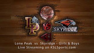 Rewind - Lone Peak @ Skyridge (Boys Basketball) {2-8-22}