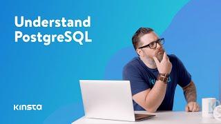 What Is PostgreSQL?