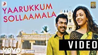 All in All Azhagu Raja - Yaarukkum Sollaama Video | Karthi, Kajal Agarwal