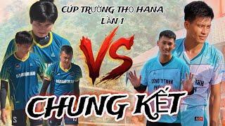  FINAL - CHUNG KẾT : TRƯỜNG THỌ HANA ( Hạnh , Khuyến ) vs TT KRONGKLANG ( Thanh Tuấn , N Vũ )