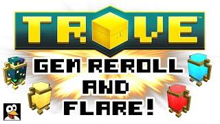 TROVE | HOW TO REROLL OR FLARE YOUR GEMS! | Trove Guide & Tutorial