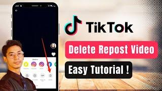 How to Delete Repost on TikTok !