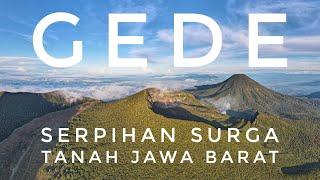 GEDE - Serpihan Surga Tanah Jawa Barat | RIKAS HARSA