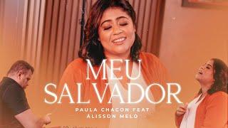 MEU SALVADOR - PAULA CHACON