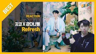 [ENGㅣ리얼반응] 지코 (ZICO) X 강다니엘 (KANG DANIEL) - Refresh MV REACTION 뮤비 리액션ㅣ듣고보SHOW