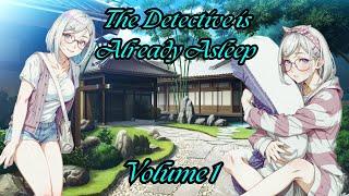 The Detective is Already Asleep: Case Forgotten, Memory Reset - Volume 1 - Mystery Novel Audiobook