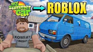 My Summer Car but in ROBLOX!