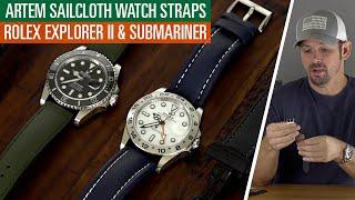 Artem Sailcloth Watch Strap : Reviewed on a Rolex Submariner and Rolex Explorer II