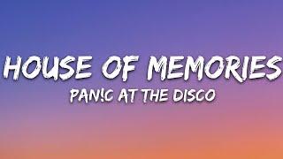 Panic! At The Disco - House of Memories (Lyrics)