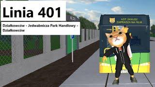 Linia 401 Działkowców - Jedwabnicza Park Handlowy - Działkowców | Roblox Szym's Buses