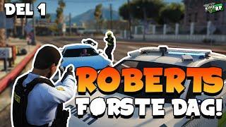 ROBERTS FØRSTE DAG SOM BETJENT! (DEL 1/2) | GTA 5 RP