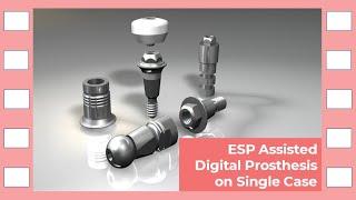 [warantec] ESP Assisted Digital Prosthesis on Single Case