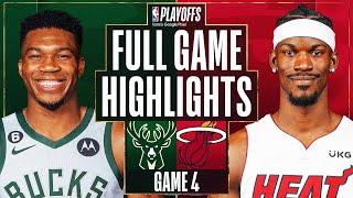 #1 BUCKS at #8 HEAT | FULL GAME 4 HIGHLIGHTS | April 24, 2023