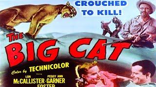 The Big Cat (1949) Action, Adventure, Drama Full Length Movie