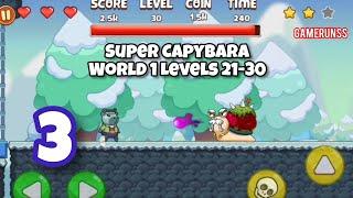 Super Capybara Adventure - Gameplay Walkthrough Android Part 3 - World 1 Levels 21-30