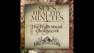 173: The Truth About Cholesterol