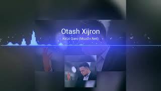 Otash Xijron - Ko'zi qaro