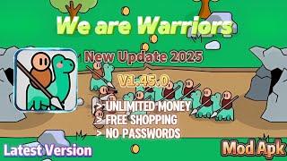 We are Warriors v1.40.0 | New Update 2024 | Unlimited Money Free Shopping | Mod Apk