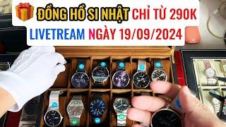  Livestream Đồng Hồ Si Nhật Tuyển Chính Hãng Mỹ Nhật Châu Âu Giá Rẻ