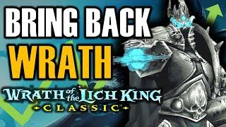 Should We Go BACK to Wrath of the Lich King Classic?