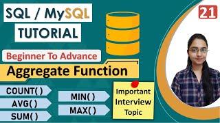 21-Aggregate Functions in SQL | SUM | COUNT | AVG | MAX | MIN | Important Interview Query | COUNT(*)