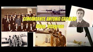 COMANDANTE ANTONIO CAPALDO - UNA VITA DA PILOTA - Video  integrale