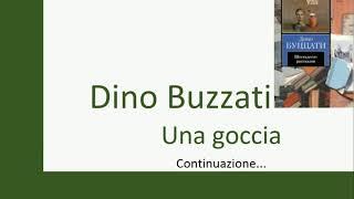 Изучаем итальянский язык посредством чтения. Dino Buzzati Una goccia (2) Continuazione...