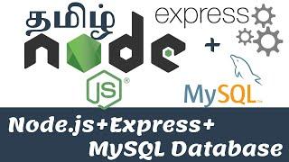 Create Read Update and Delete using Node.js Express  with MySQL Database in Tamil