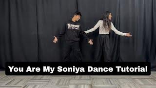 You Are My Soniya Dance Tutorial | Steps By Steps | Wedding Choregraphy |