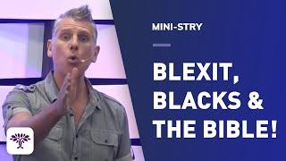 Blexit, Blacks & The Bible!