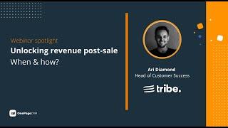 Unlocking revenue post-sale | with Ari Diamond of Tribe