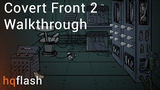 Covert Front 2 - Walkthrough