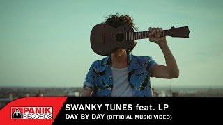 Swanky Tunes &  LP - Day By Day - Official Music Video