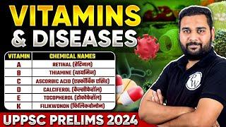 Vitamins and Deficiency Diseases | Science & Tech | UPPSC Prelims 2024 | UPPSC Wallah