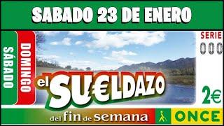 Resultado del sorteo Sueldazo de fin de semana del sabado 23 de Enero de 2021