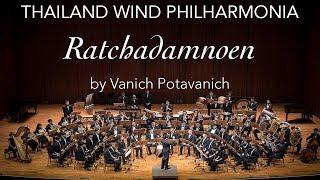 Vanich Potavanich: Ratchadamnoen / Conducted by Navi Hongskul · Thailand Wind Philharmonia