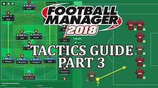 FM18 - Tactics guide part 3 - match day | Football Manager 2018