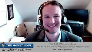 Corporate Law for Small Business Owners with Peter Smith of The Apex Law Group