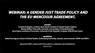 WEBINAR  A GENDER JUST TRADE POLICY AND THE EU MERCOSUR AGREEMENT