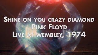 Pink Floyd - Shine On You Crazy Diamond - Live at Wembley