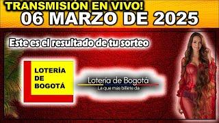 Resultado LOTERIA DE BOGOTA del JUEVES 06 de Marzo 2025