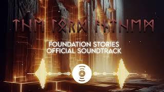 THE LORD ANTHEM (ᛏᚺᛖ ᛚᛟᚱᛞ ᚨᚾᛏᚺᛖᛗ) | FOUNDATION STORIES OFFICIAL SOUNDTRACK