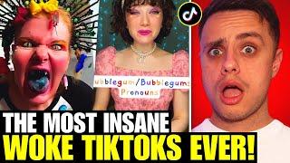 The Most OUTRAGEOUS Woke TikToks You Will EVER See… *INSANE*