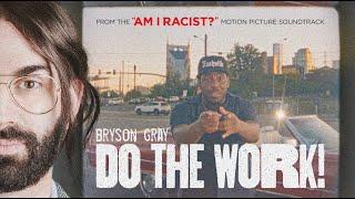 Bryson Gray - Do The Work [Official Music Video]