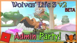 Roblox - Wolves' Life 3 v2 BETA - ADMIN PARTY #36 - HD