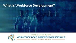 What is Workforce Development?