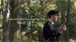 カメラとつくる春のスタイル : Nikon Z8