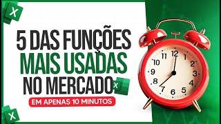 Aprenda 5 das Funções Excel Mais Usadas no Mercado em 10 Minutos